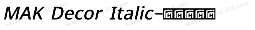 MAK Decor Italic字体转换